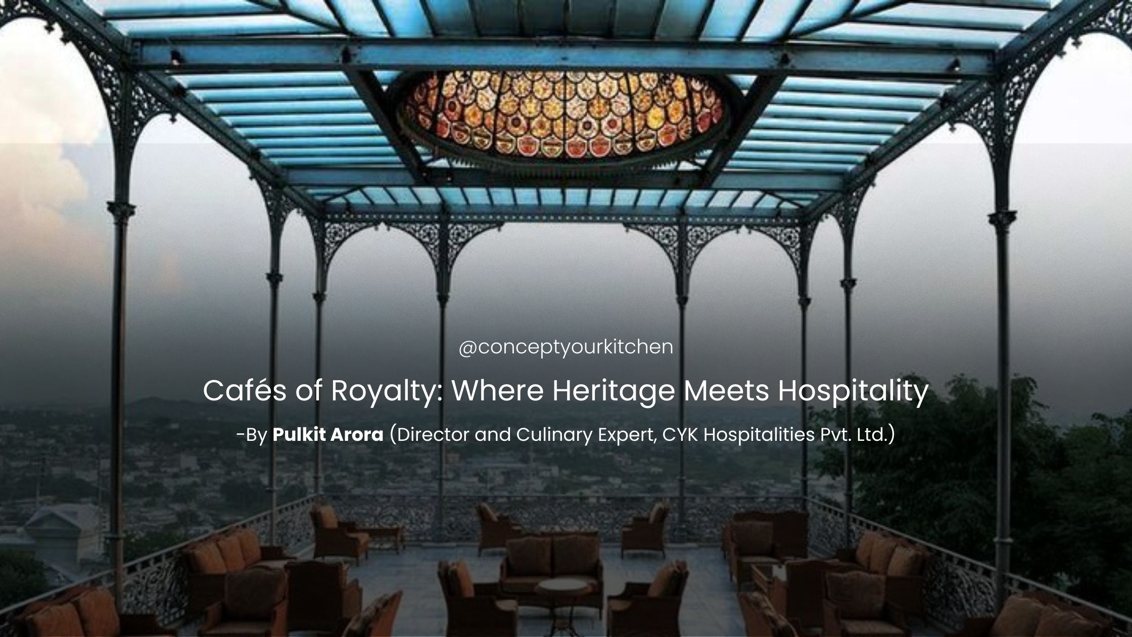 Cafés of Royalty: Where Heritage Meets Hospitality