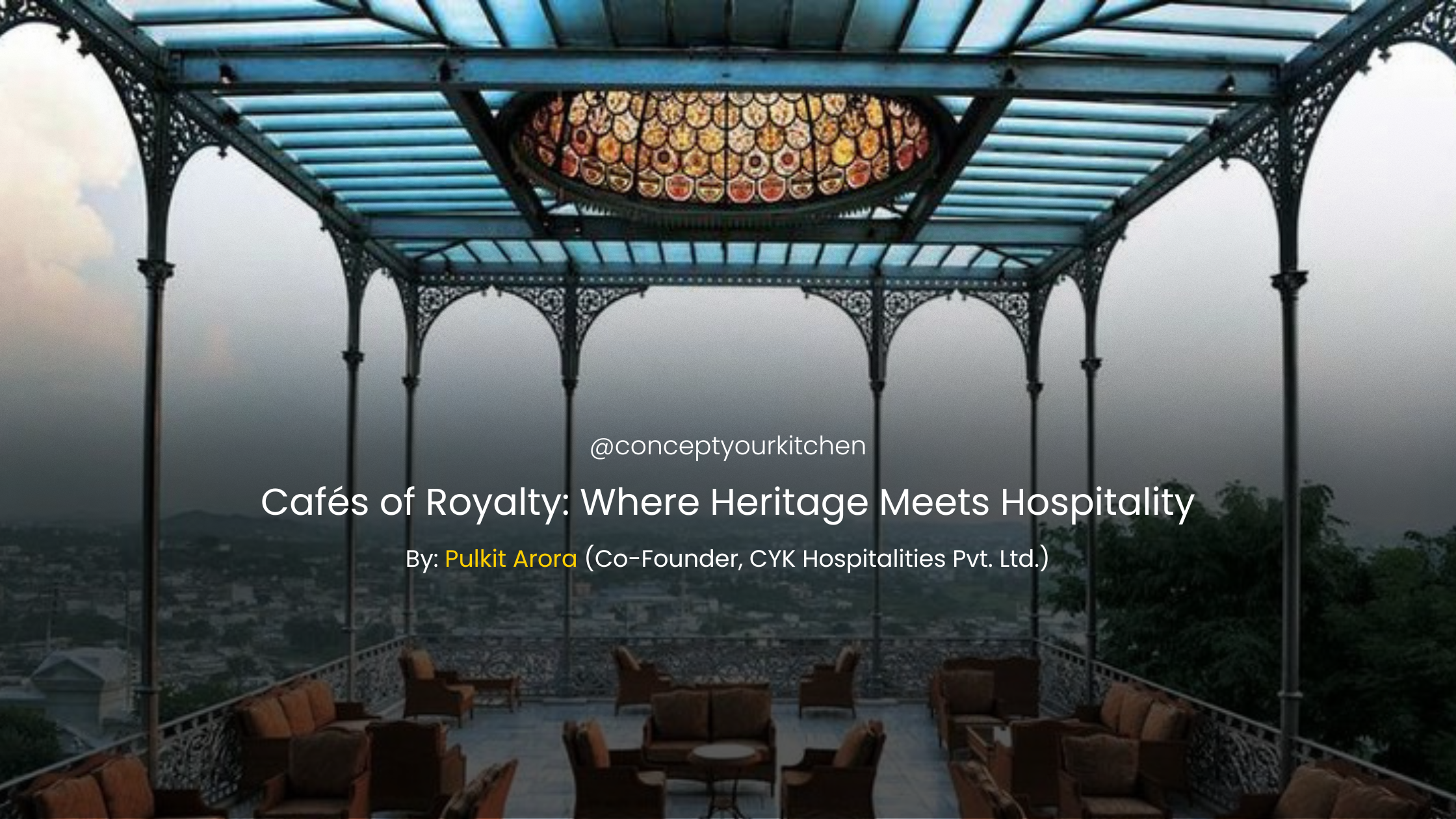 Cafés of Royalty: Where Heritage Meets Hospitality
