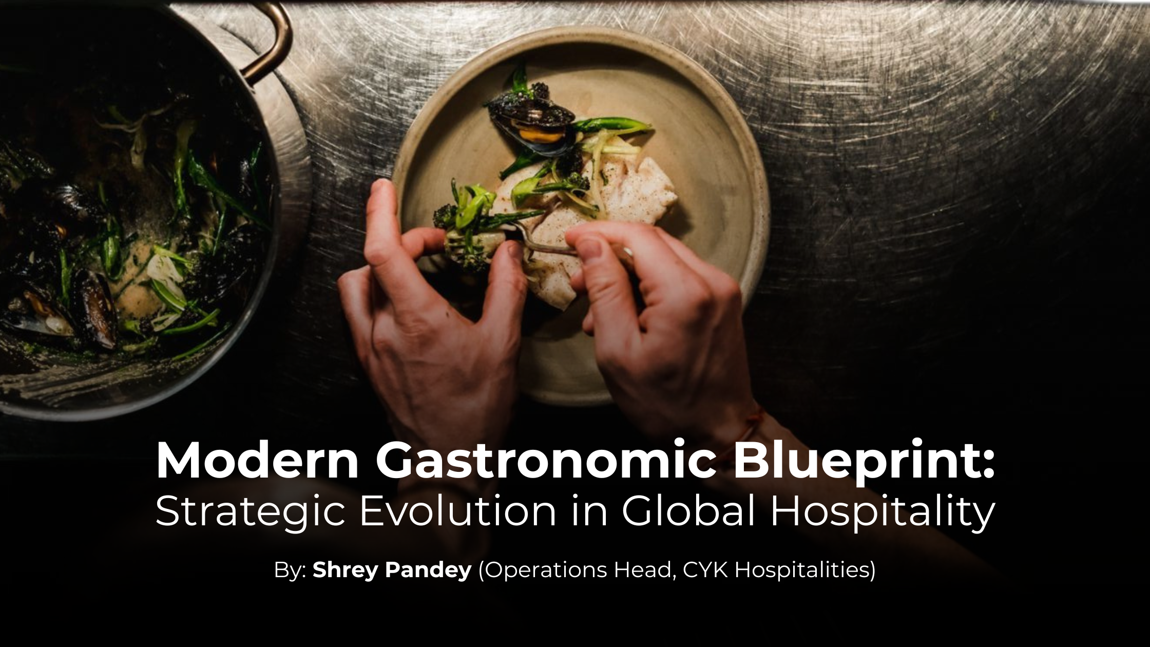 modern gastronomy is reshaping global hospitality
